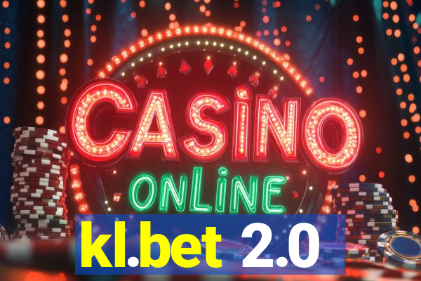 kl.bet 2.0